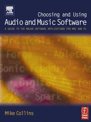cover image of Choosing and Using Audio and Music Software